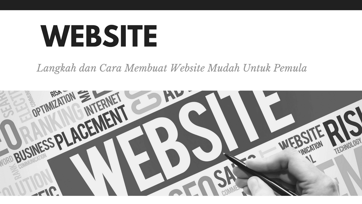 Langkah Dan Cara Membuat Website Mudah Untuk Pemula